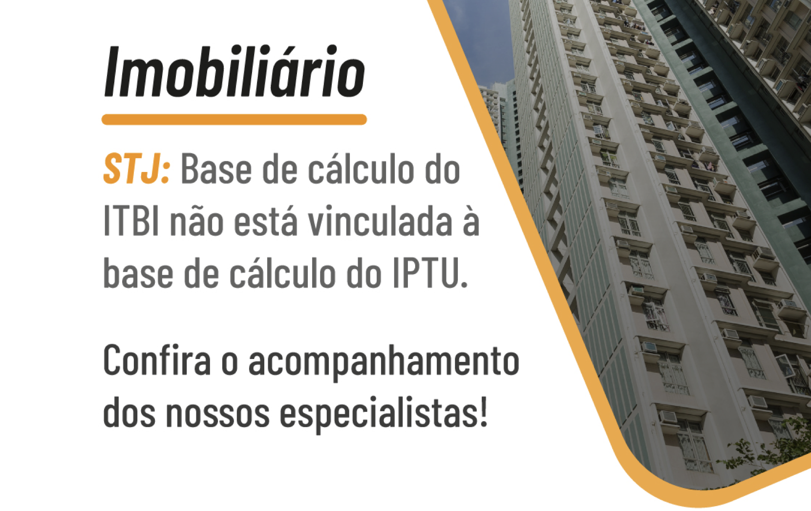 ImobiliÁrio Stj Base De Cálculo Do Itbi Não Está Vinculada à Base De Cálculo Do Iptu Confira 8484